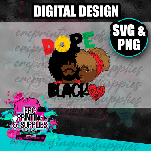 DOPE BLACK LOVE PNG & SVG  DESIGN