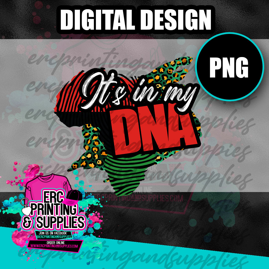 IT'S IN MY DNA PNG DESIGN